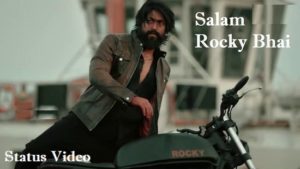Salam Rocky Bhai Song Whatsapp Status Video Download