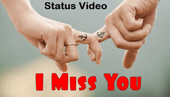 I Miss You Whatsapp Status Video Download-min